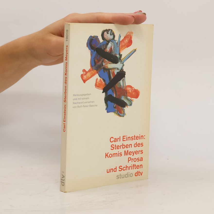 Carl Einstein Sterben des Komis Meyers