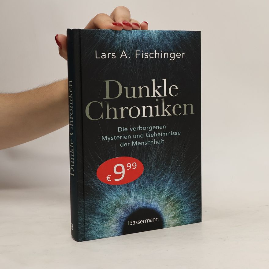 Lars A. Fischinger Dunkle Chroniken