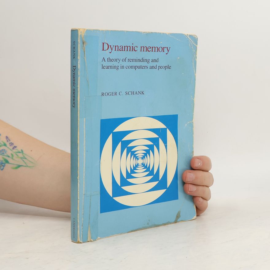 Roger C. Schank Dynamic Memory