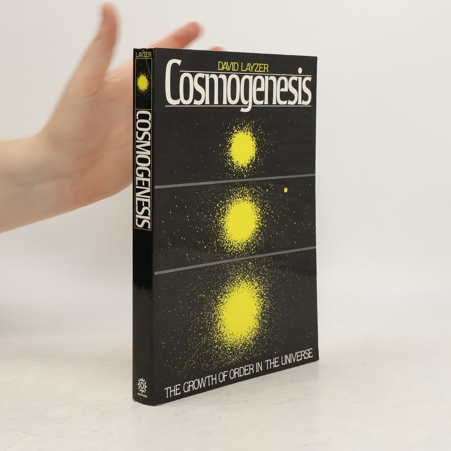 David Layzer Cosmogenesis