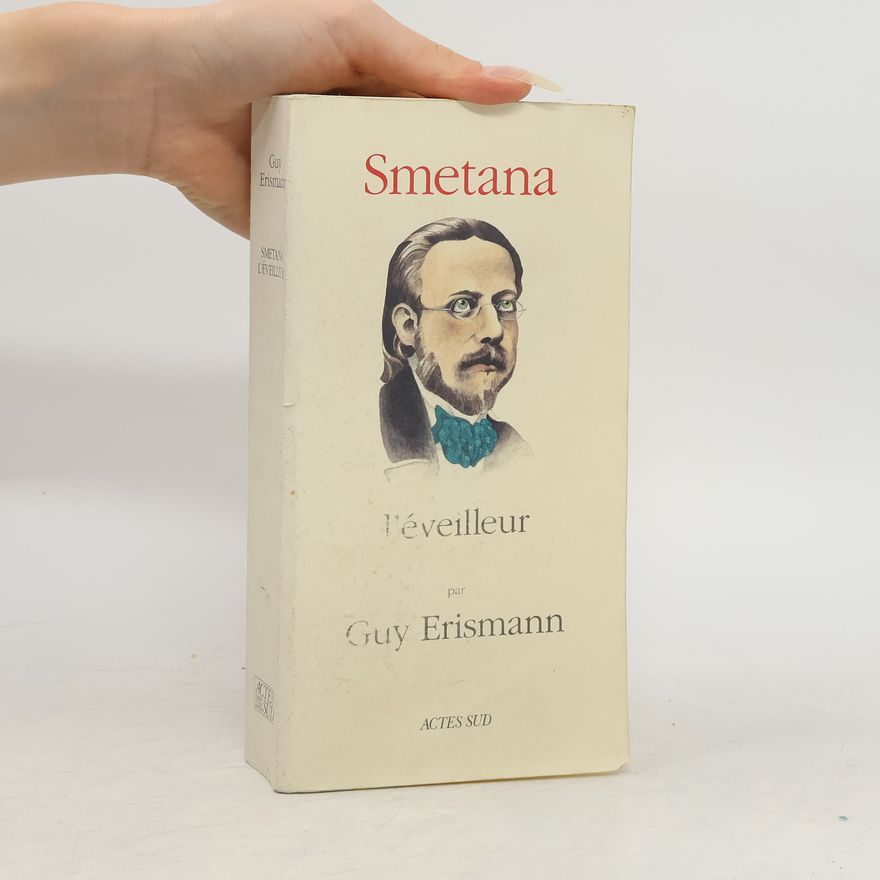 Guy Erismann Smetana, l'éveilleur