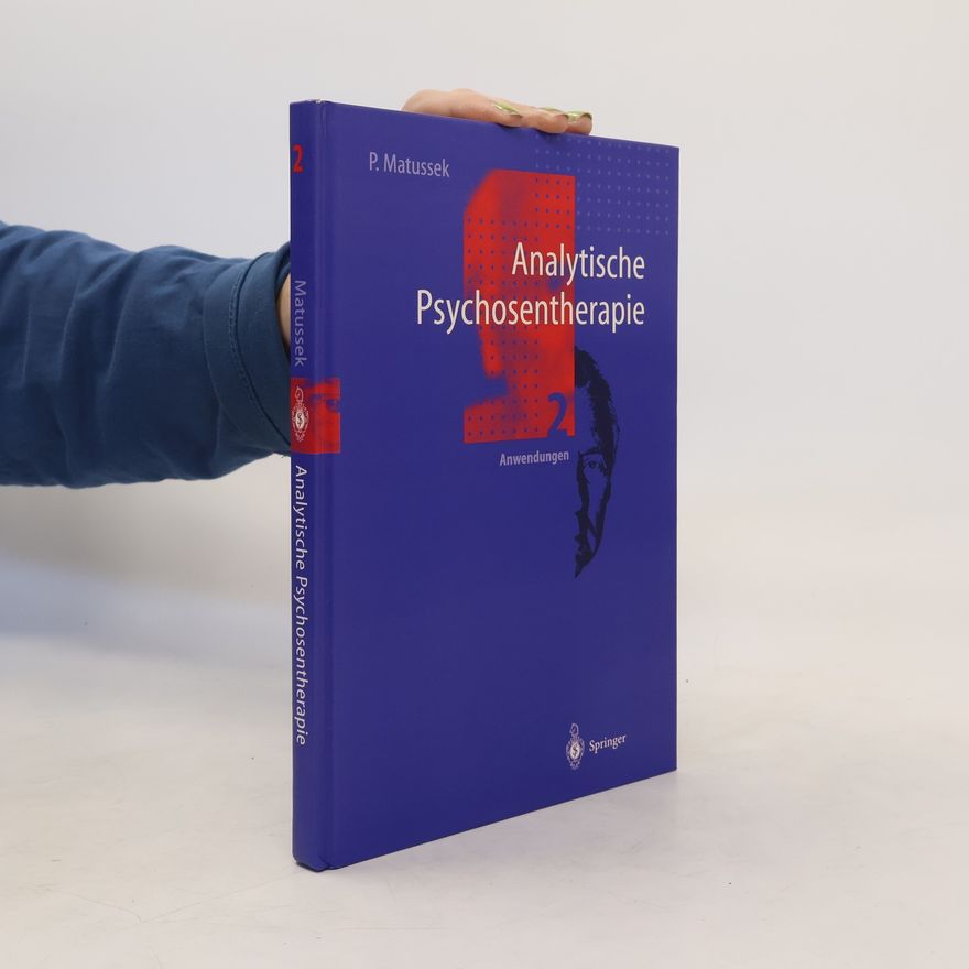 Paul Matussek Analytische Psychosentherapie