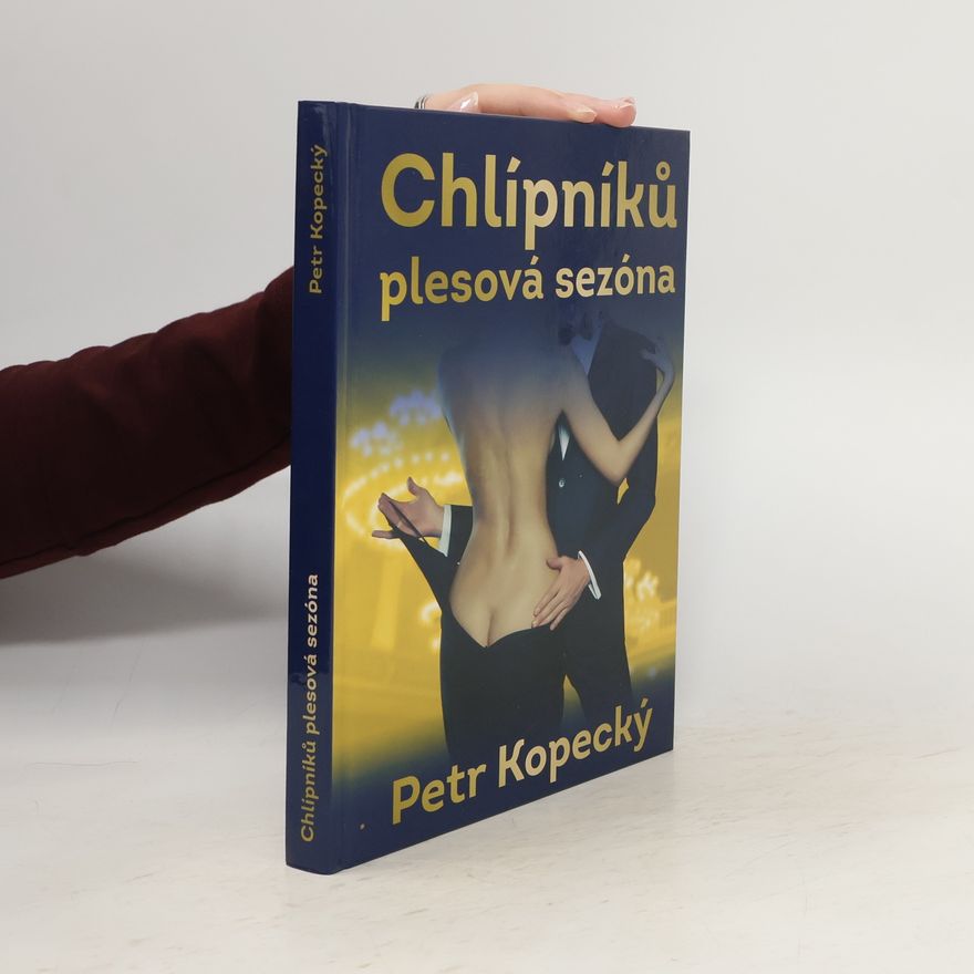 Petr Kopecký Chlípníků plesová sezóna