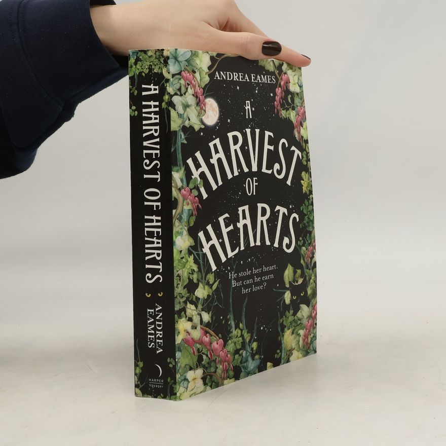 Andrea Eames A Harvest of Hearts