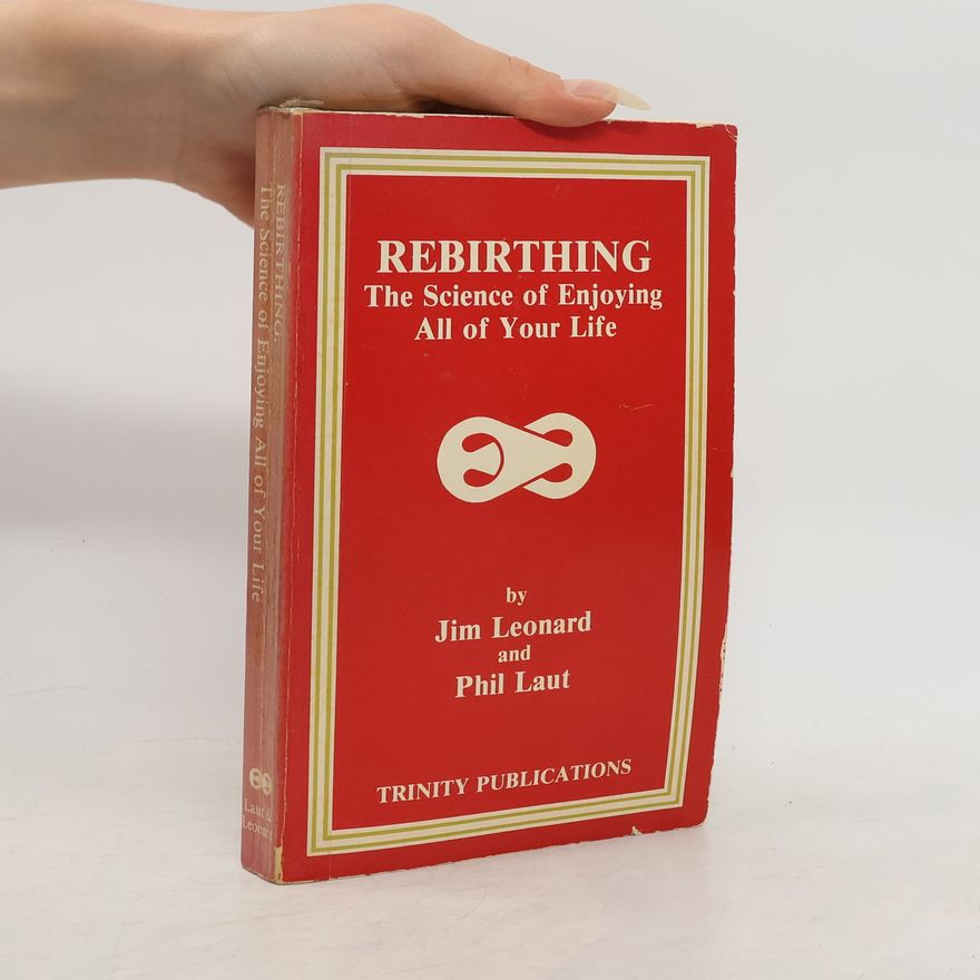 Jim Leonard Rebirthing