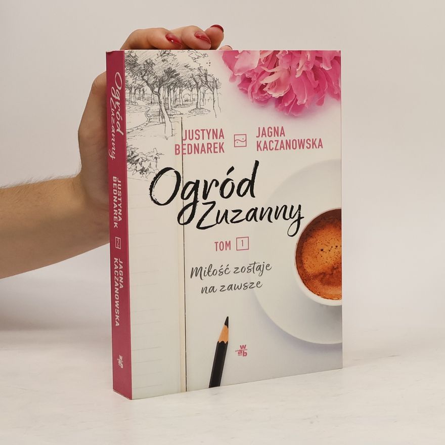 Justyna Bednarek OGRÓD ZUZANNY