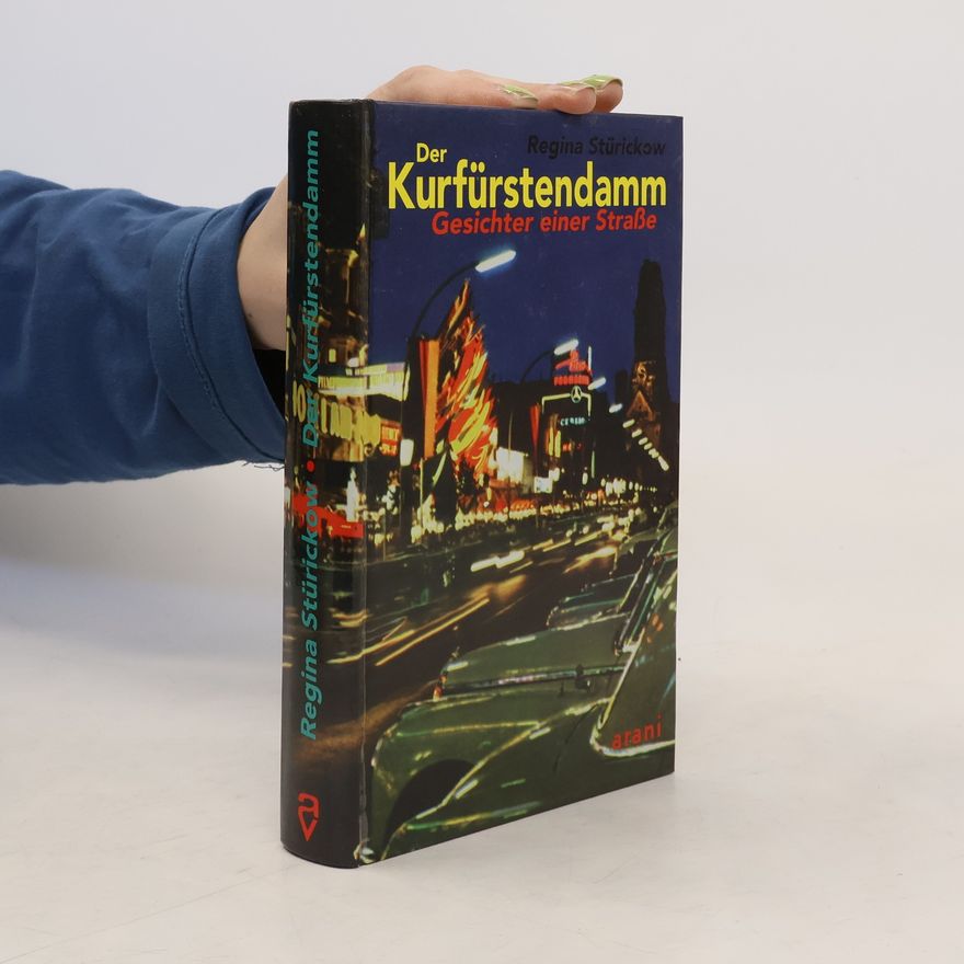 Regina Stürickow Der Kurfürstendamm
