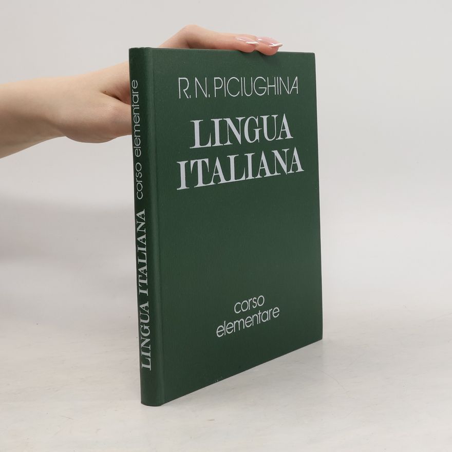 R. N. Piciughina Lingua Italiana. Corso elementare