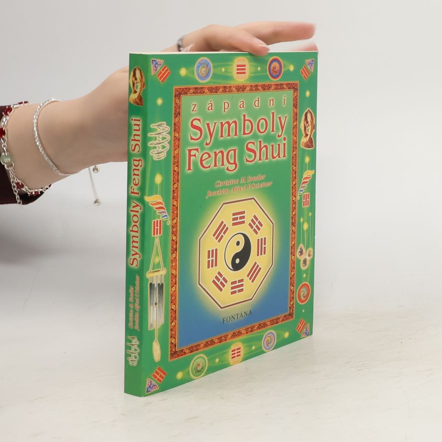 Christine M. Bradler Západní symboly Feng Shui
