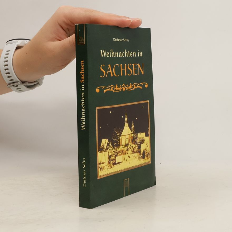 Dietmar Sehn Weihnachten in Sachsen
