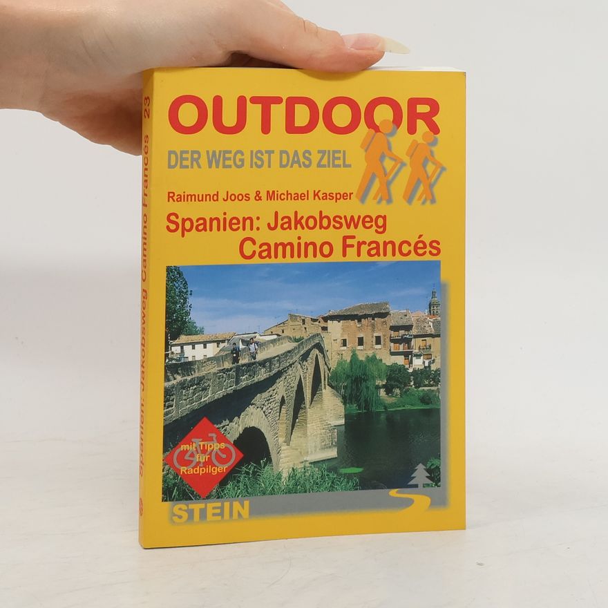 Raimund Joos Spanien: Jakobsweg