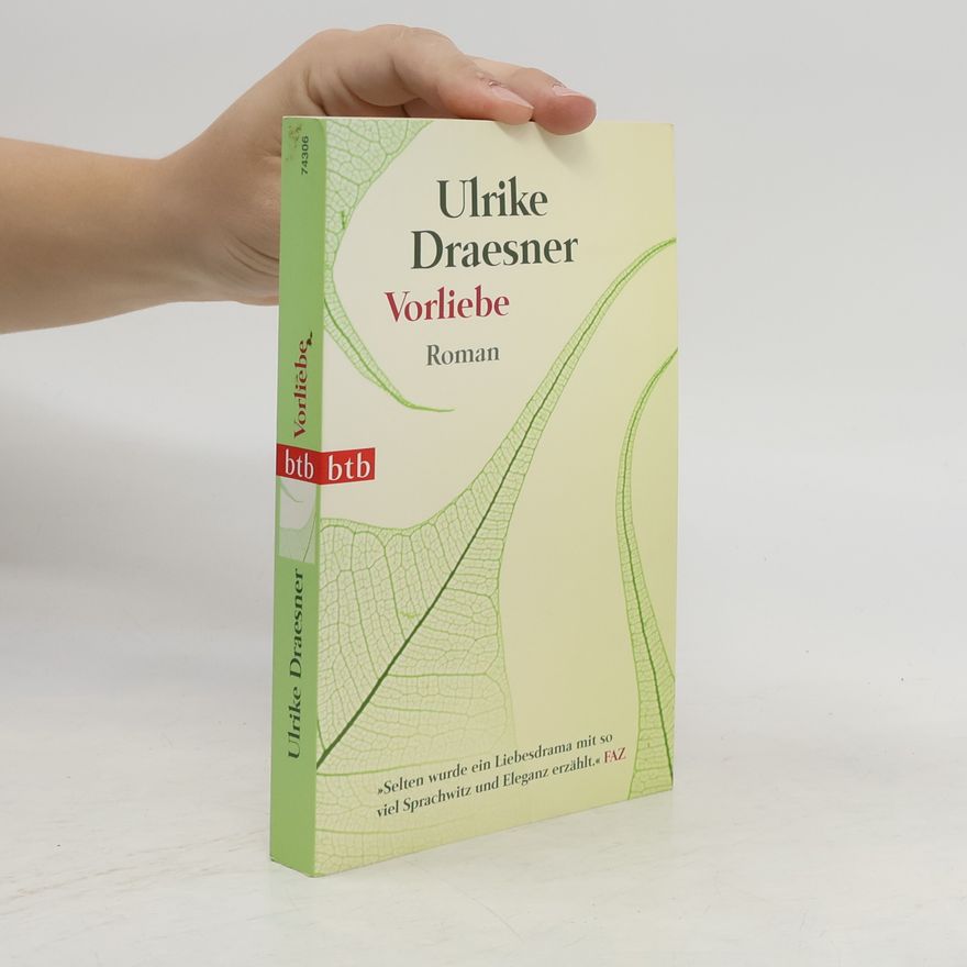 Ulrike Draesner Vorliebe