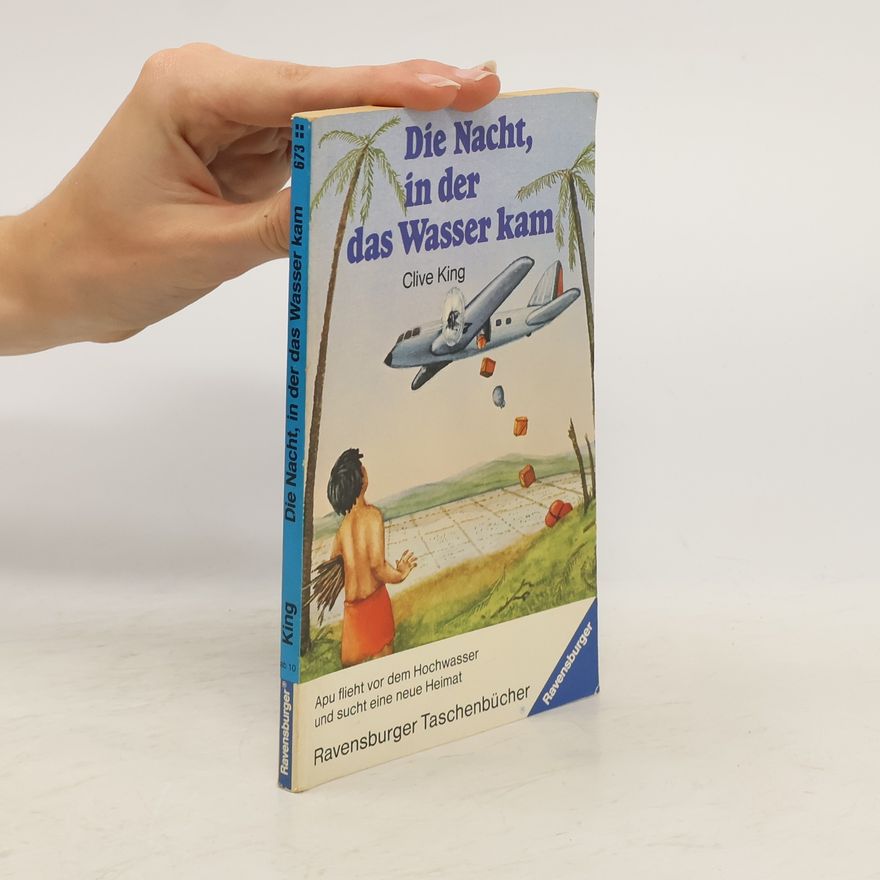 Clive King Die Nacht, in der das Wasser kam