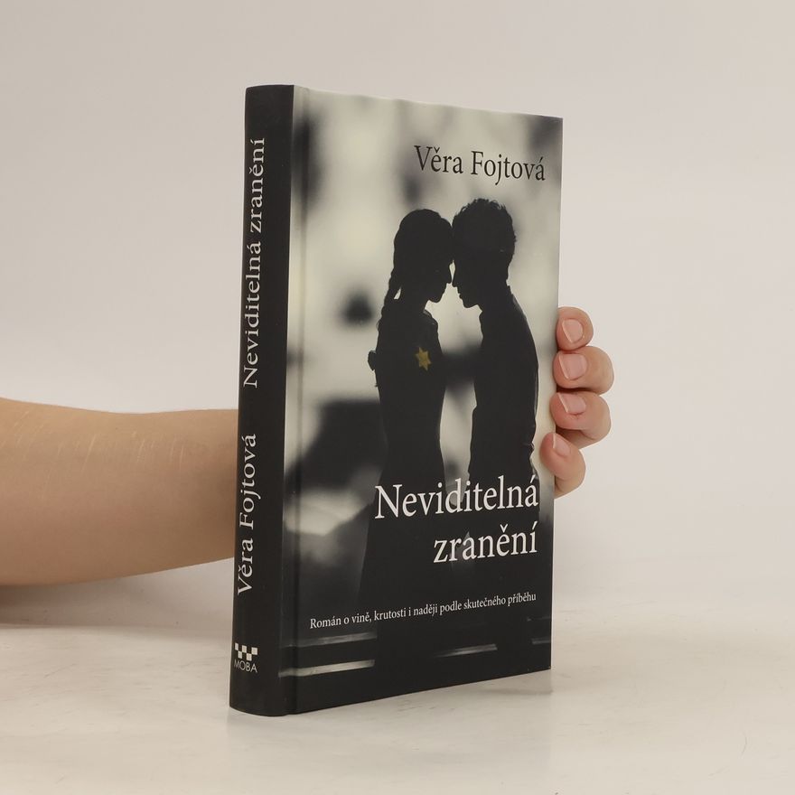 Věra Fojtová Neviditelná zranění