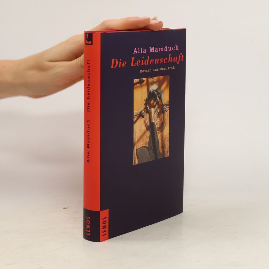 ʿĀlīya Mamdūḥ Die Leidenschaft
