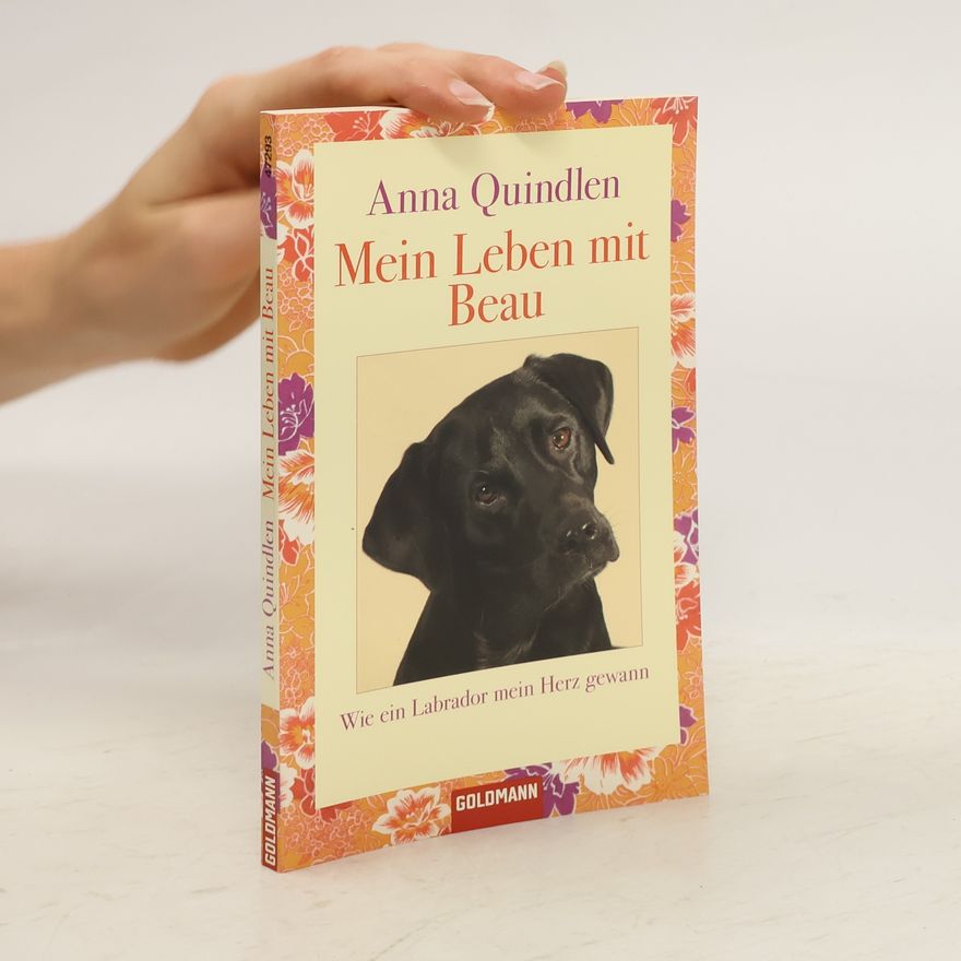 Anna Quindlen Mein Leben mit Beau