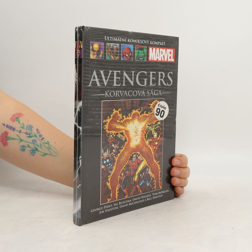 Autorenkollektiv The Avengers. Korvacova sága. Ultimátní komixový komplet