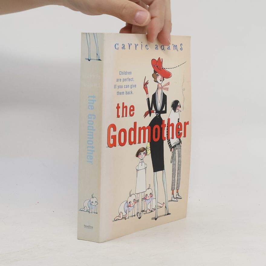 Carrie Adams The godmother