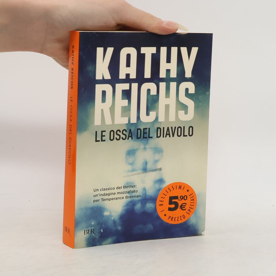 Kathy Reichs Le ossa del diavolo