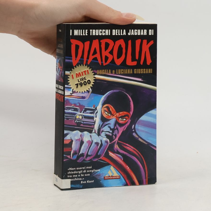 Luciana Giussani I mille trucchi della Jaguard di Diabolik