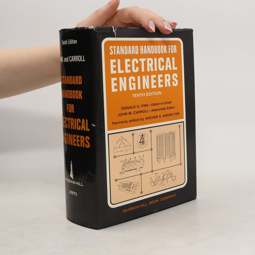 Donald G. Fink Standard Handbook for Electrical Engineers