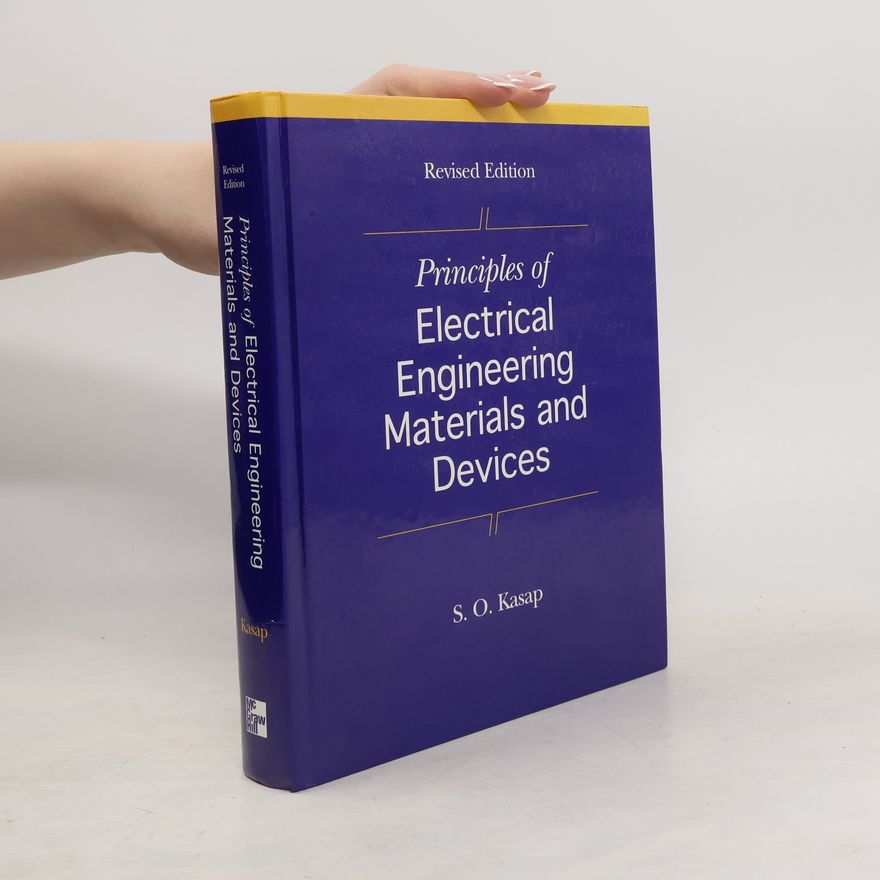 S. O. Kasap Principles of Electrical Engineering Materials and Devices