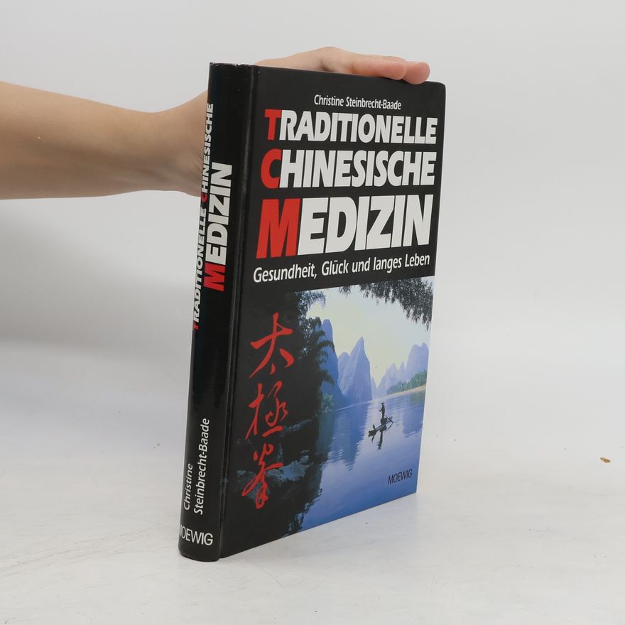 Christine Steinbrecht Baade Traditionelle chinesische Medizin