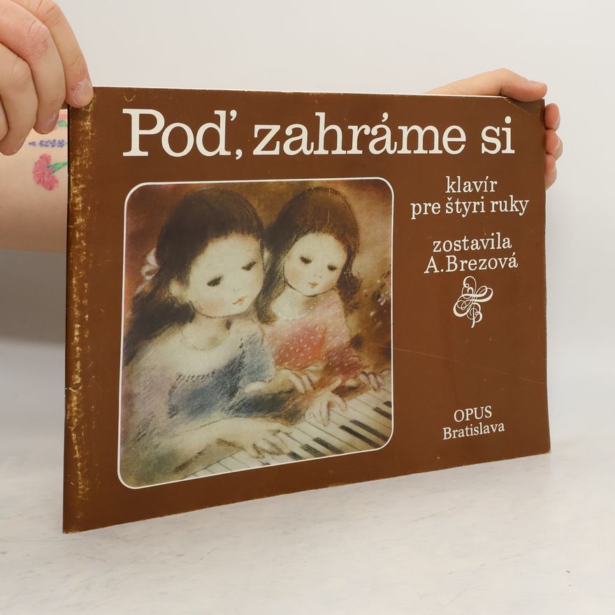 Kolektiv autorů Poď, zahráme si