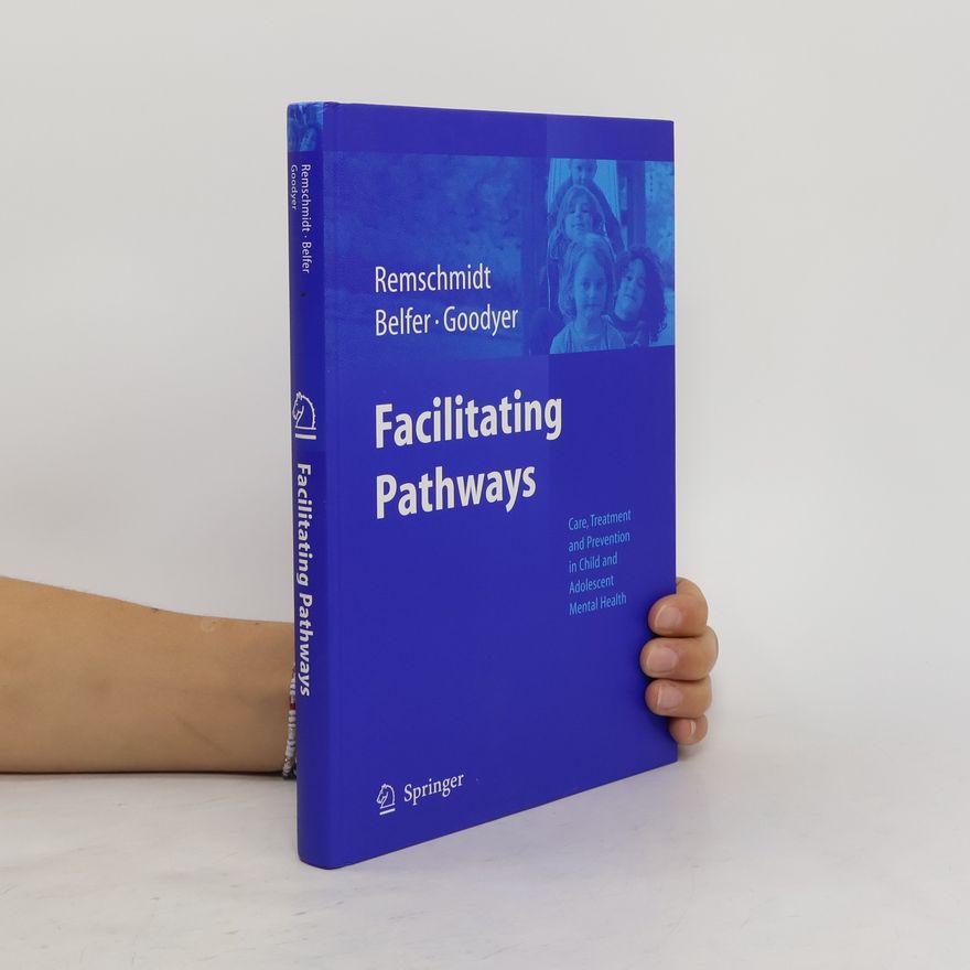Helmut Remschmidt Facilitating pathways