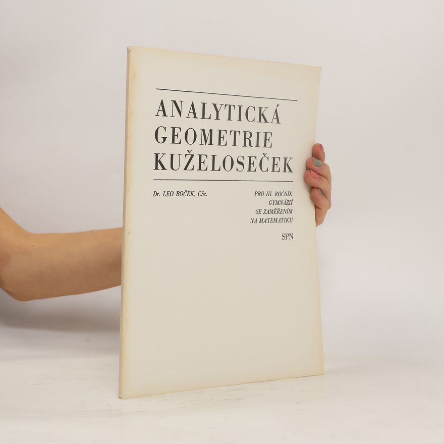 Leo Boček Analytická geometrie kuželoseček