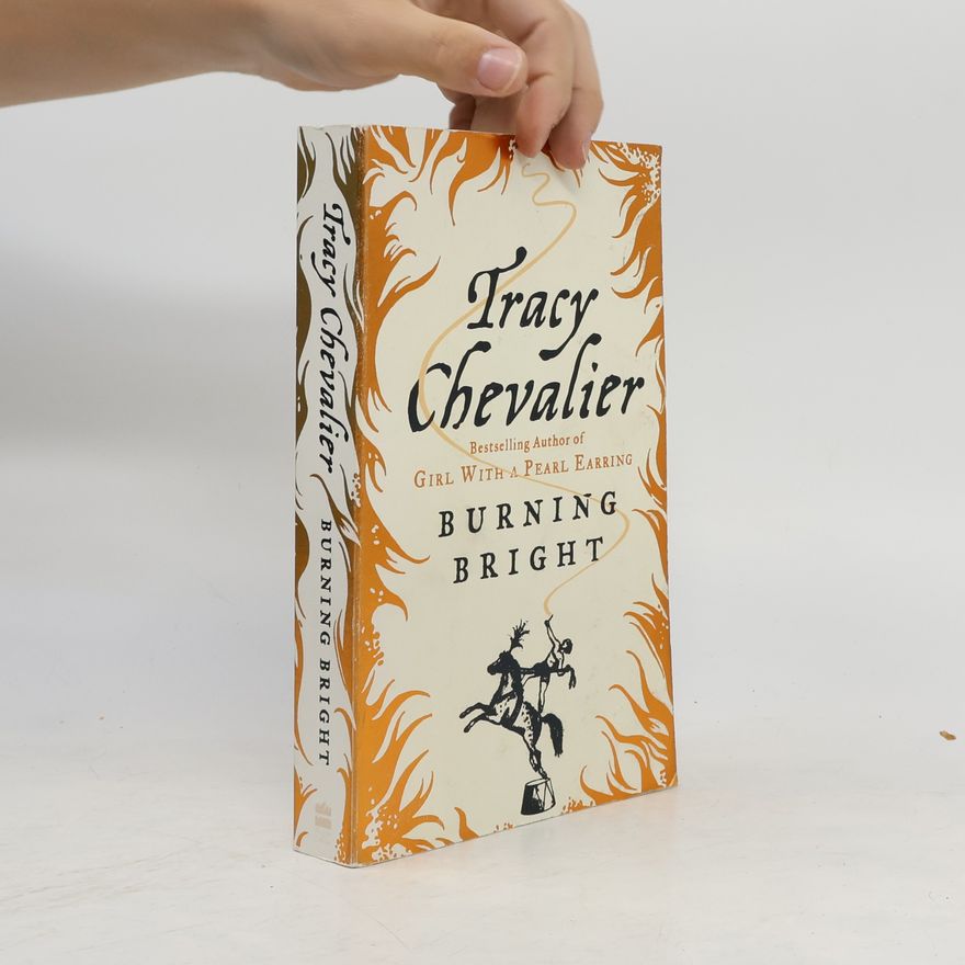 Tracy Chevalier Burning bright