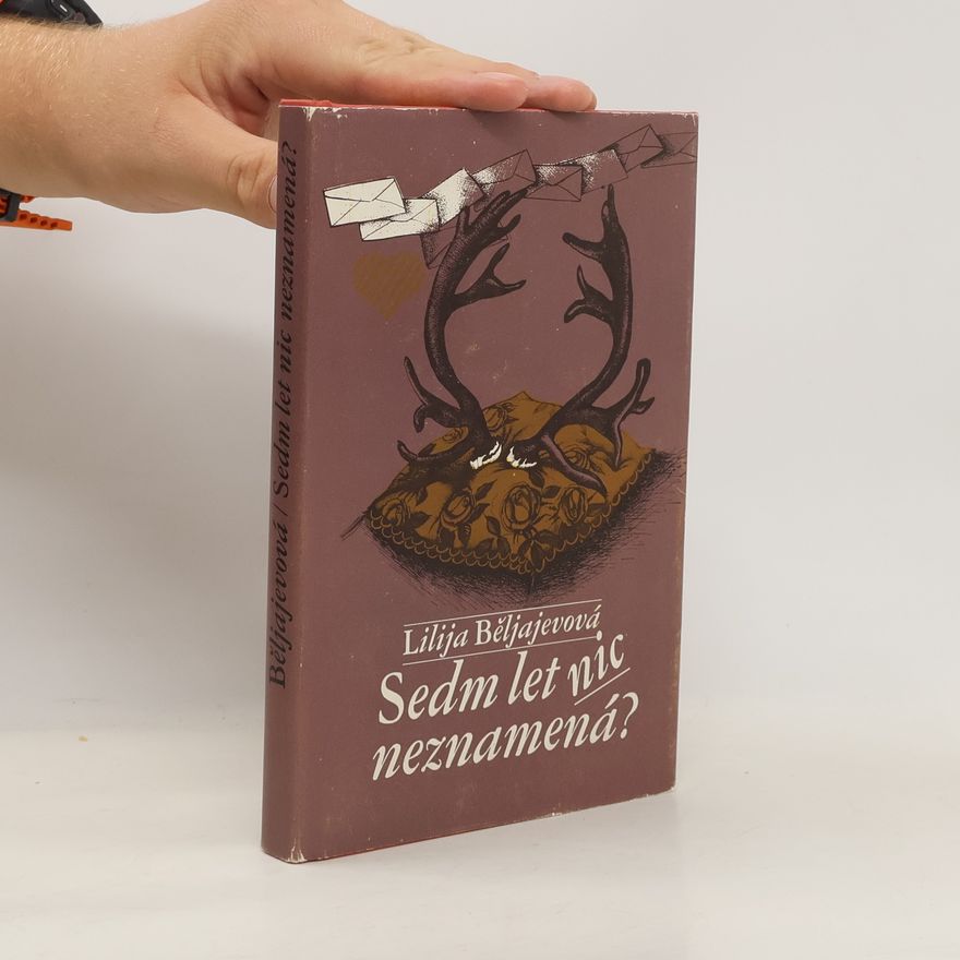 Lilija Běljajevová Sedm let nic neznamená?
