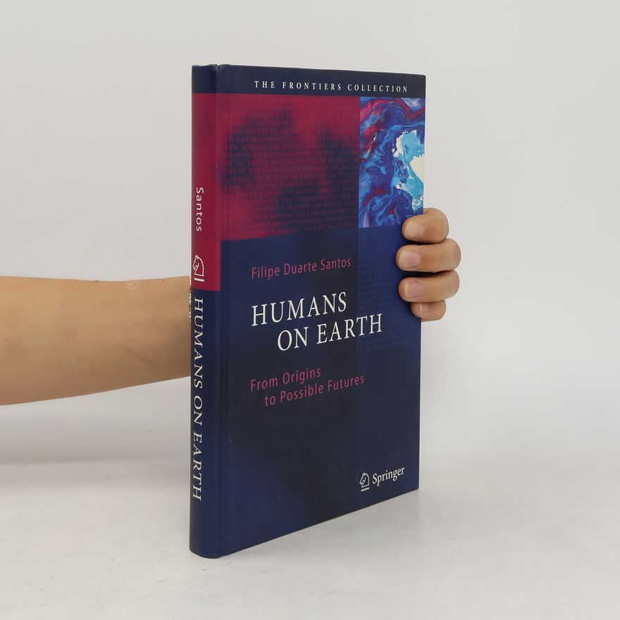 Filipe Duarte Santos Humans on Earth