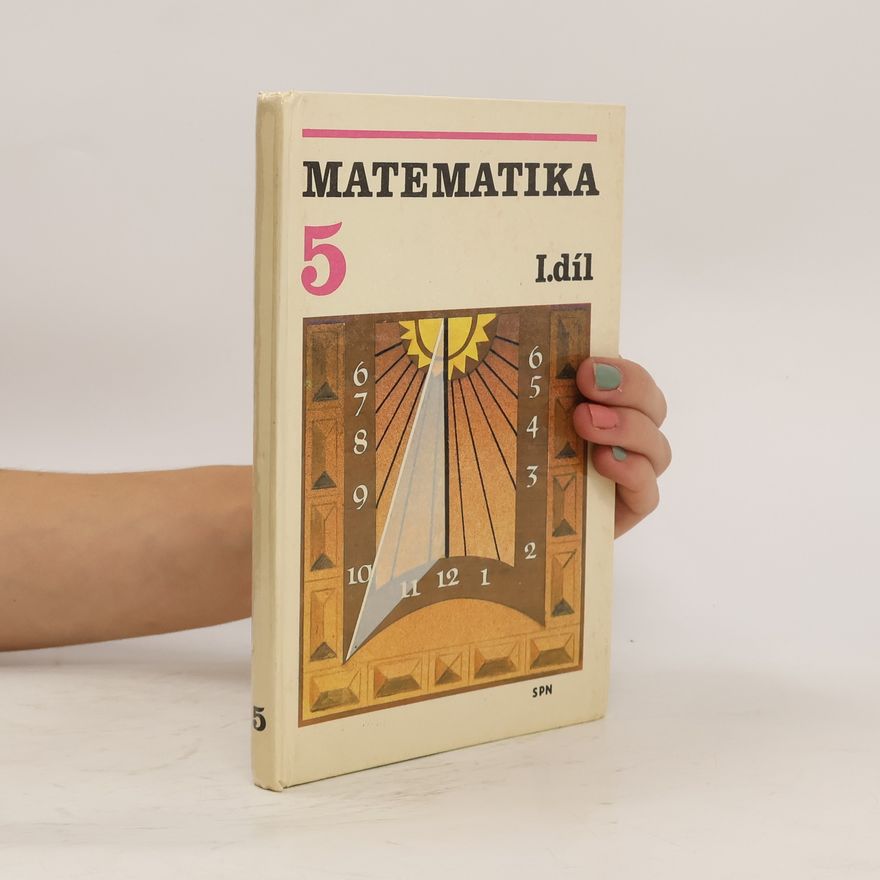 Jaroslava Urbanová Matematika 5, I. díl