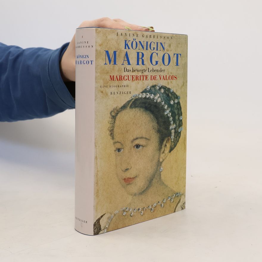 Janine Garrisson Königin Margot