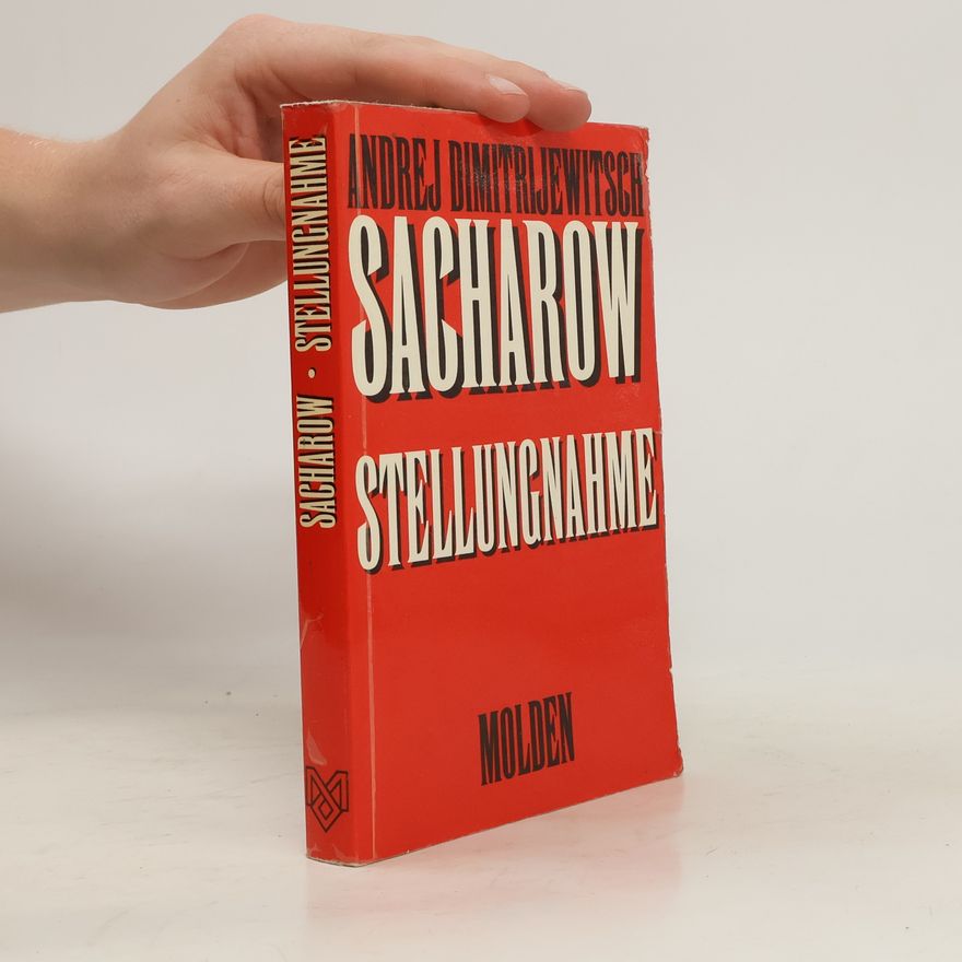 Andrei Dmitrijewitsch Sacharow Stellungnahme