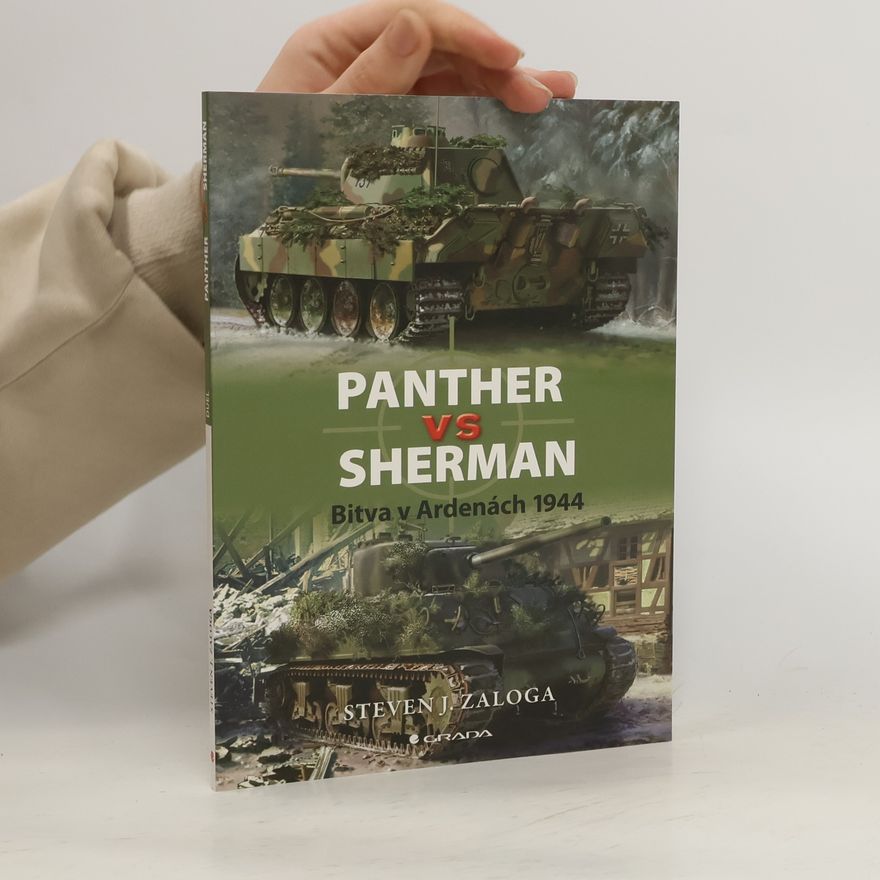 Steve J. Zaloga Panther vs Sherman - Bitva v Ardenách 1944