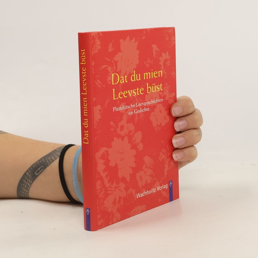 Karl-Heinz Langer Dat du mien Leevste büst