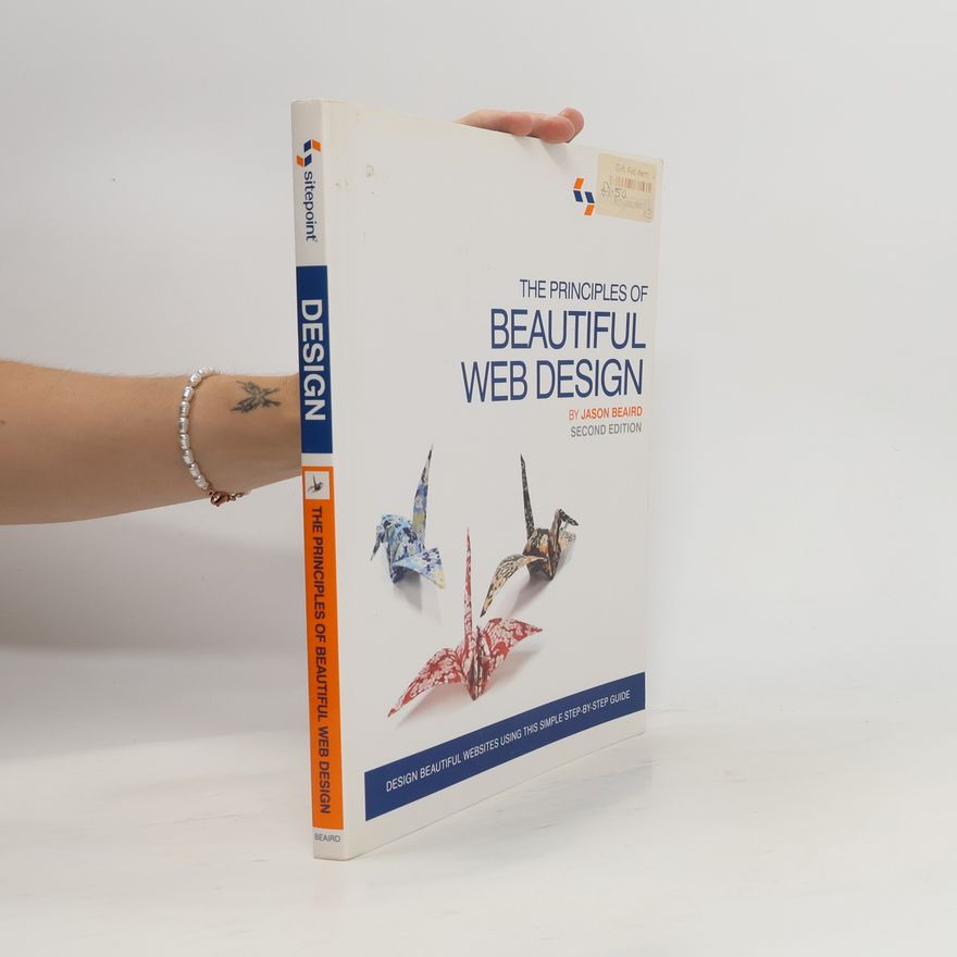 Jason Beaird The principles of beautiful web design