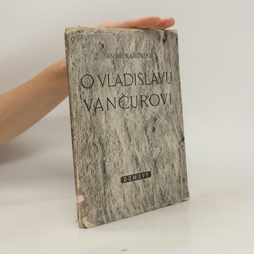 Jan Mukařovský O Vladislavu Vančurovi