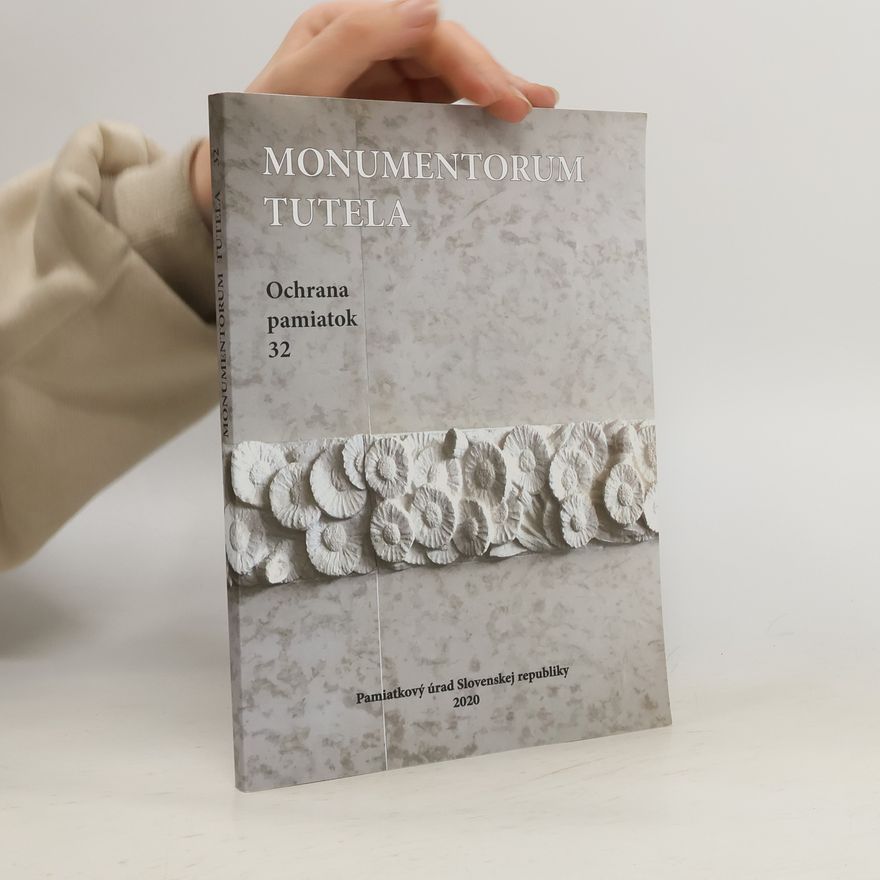 Kolektiv autorů Monumentorum Tutela. Ochrana pamiatok 32