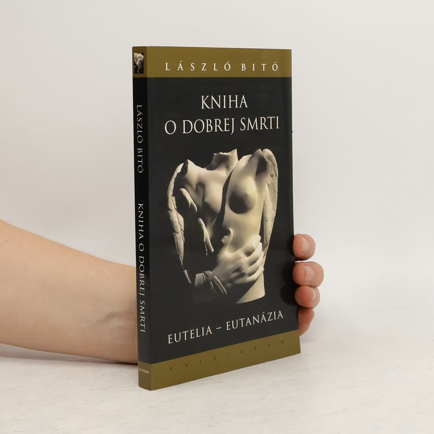 László Bitó Kniha o dobrej smrti