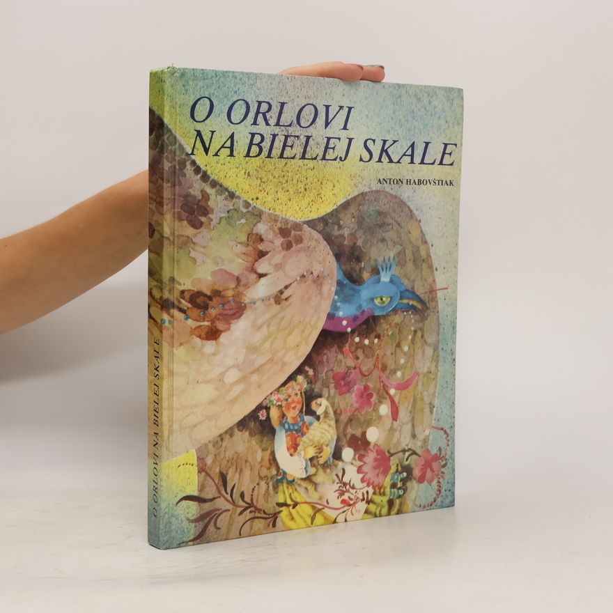 Alžběta ŠtefunkováSzabóová O orlovi na bielej skale