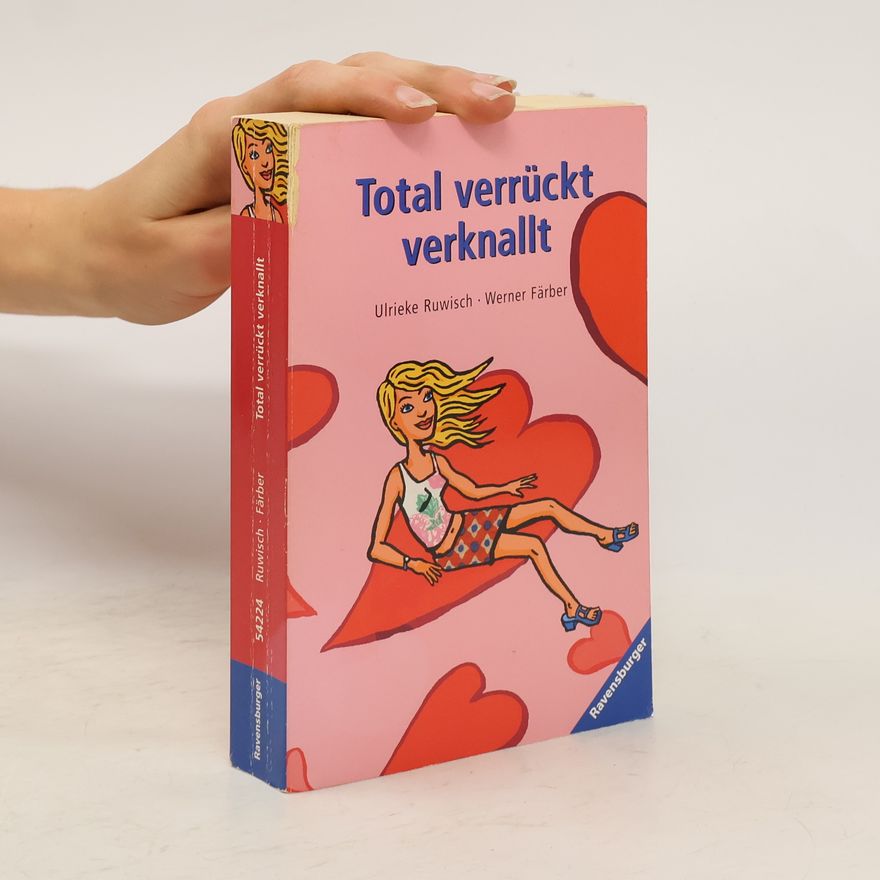 Ulrieke Ruwisch Total verrückt verknallt