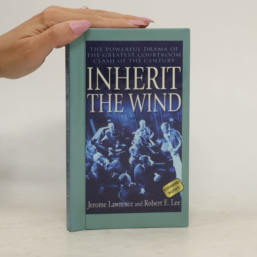 Jerome Lawrence Inherit the Wind