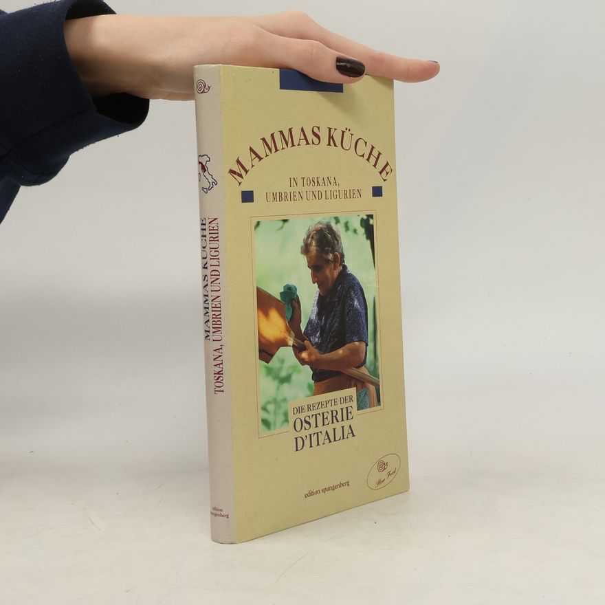 Susanne Bunzel Mammas Küche in Toskana, Umbrien und Ligurien