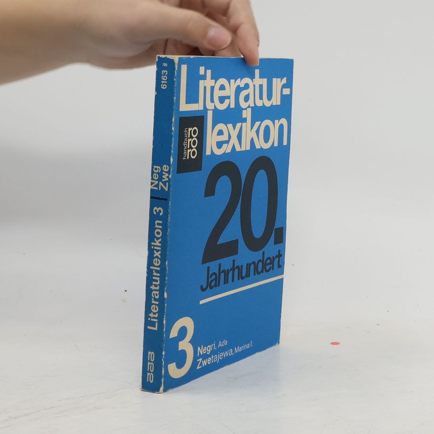Helmut Olles Literaturlexikon 3. 20. Jahrhundert