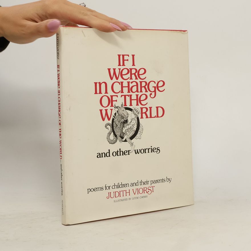 Judith Viorst If I Were In Charge Of The Worl And Other Worries