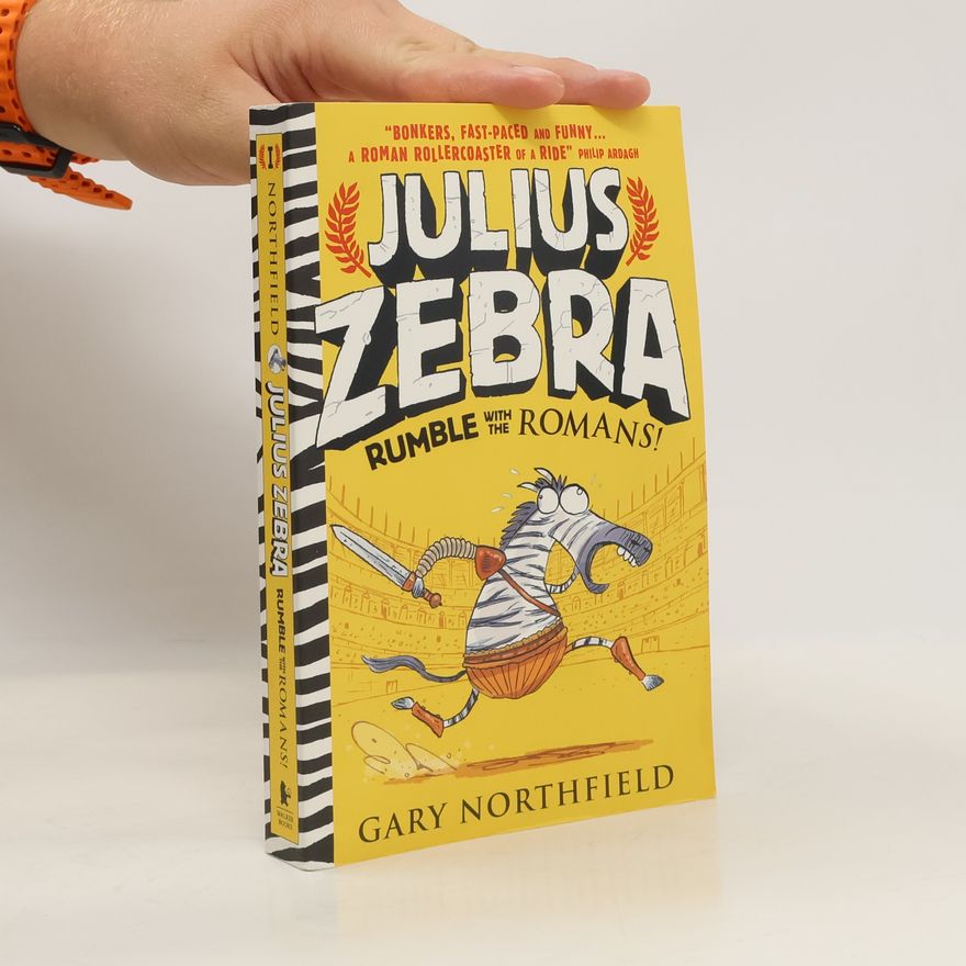 Gary Northfield Julius Zebra 01: Rumble with the Romans