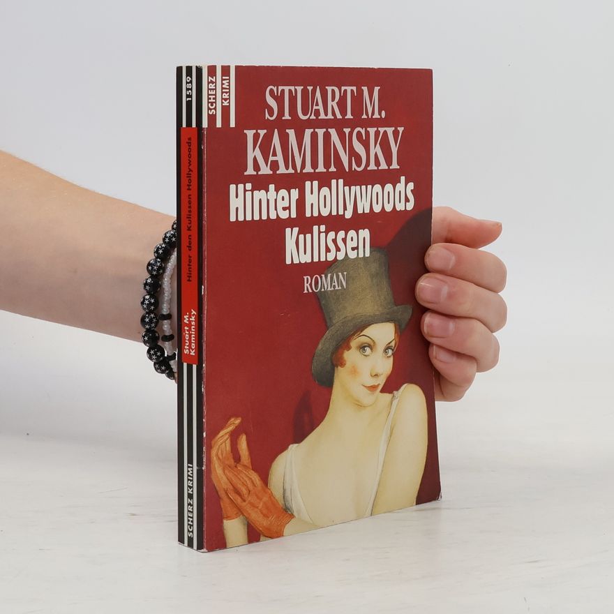 Stuart M. Kaminsky Hinter Hollywoods Kulissen